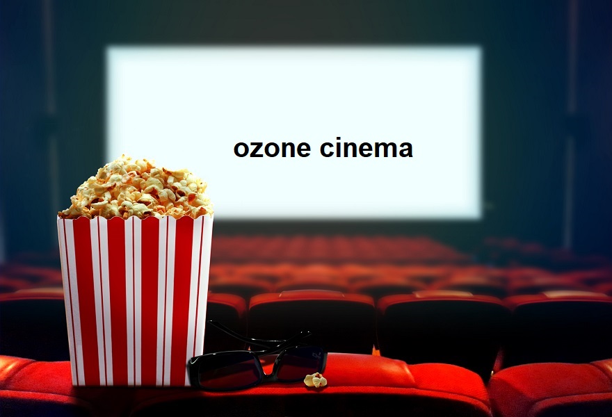 ozone cinema